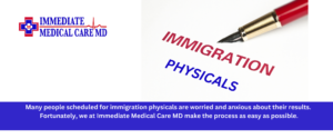 Immigration Physicals